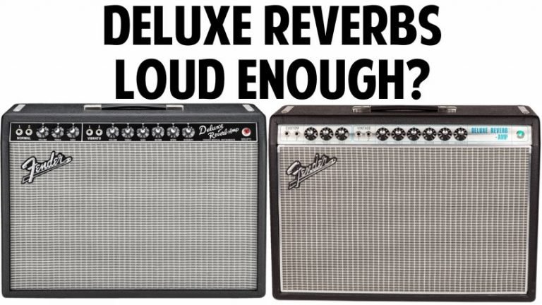 Are Fender Deluxe Reverb amps loud enough?